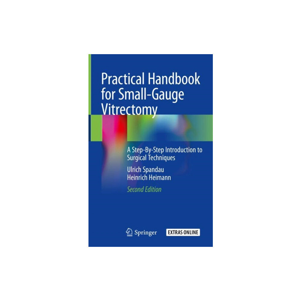 Springer International Publishing AG Practical Handbook for Small-Gauge Vitrectomy (inbunden, eng)