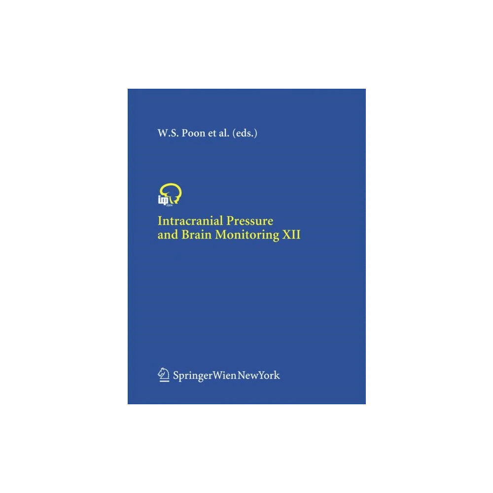 Springer Verlag GmbH Intracranial Pressure and Brain Monitoring XII (inbunden, eng)