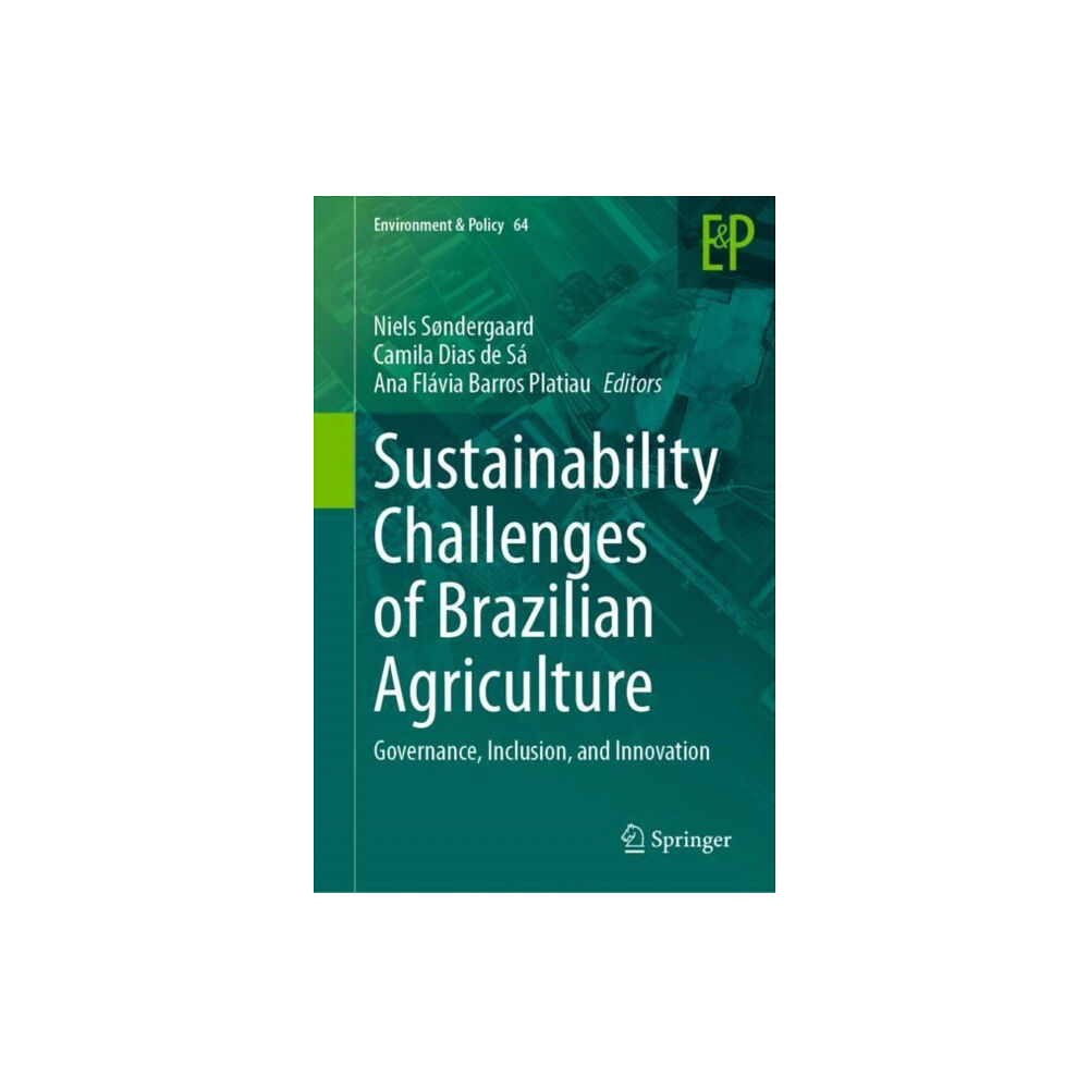 Springer International Publishing AG Sustainability Challenges of Brazilian Agriculture (inbunden, eng)