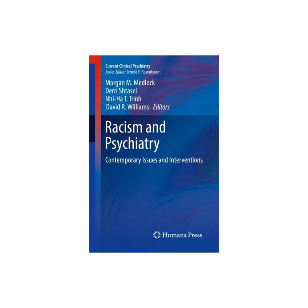 Birkhauser Verlag AG Racism and Psychiatry (inbunden, eng)