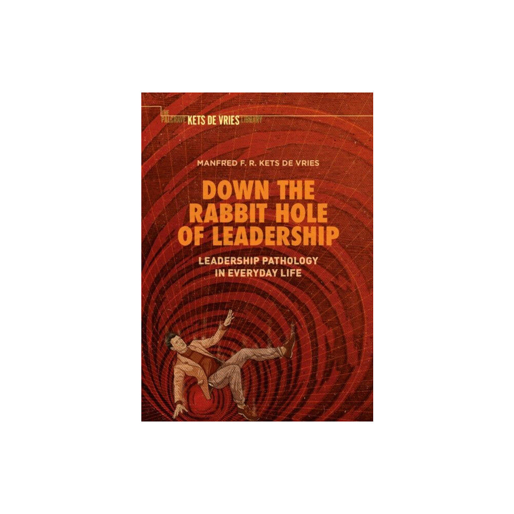 Springer International Publishing AG Down the Rabbit Hole of Leadership (inbunden, eng)