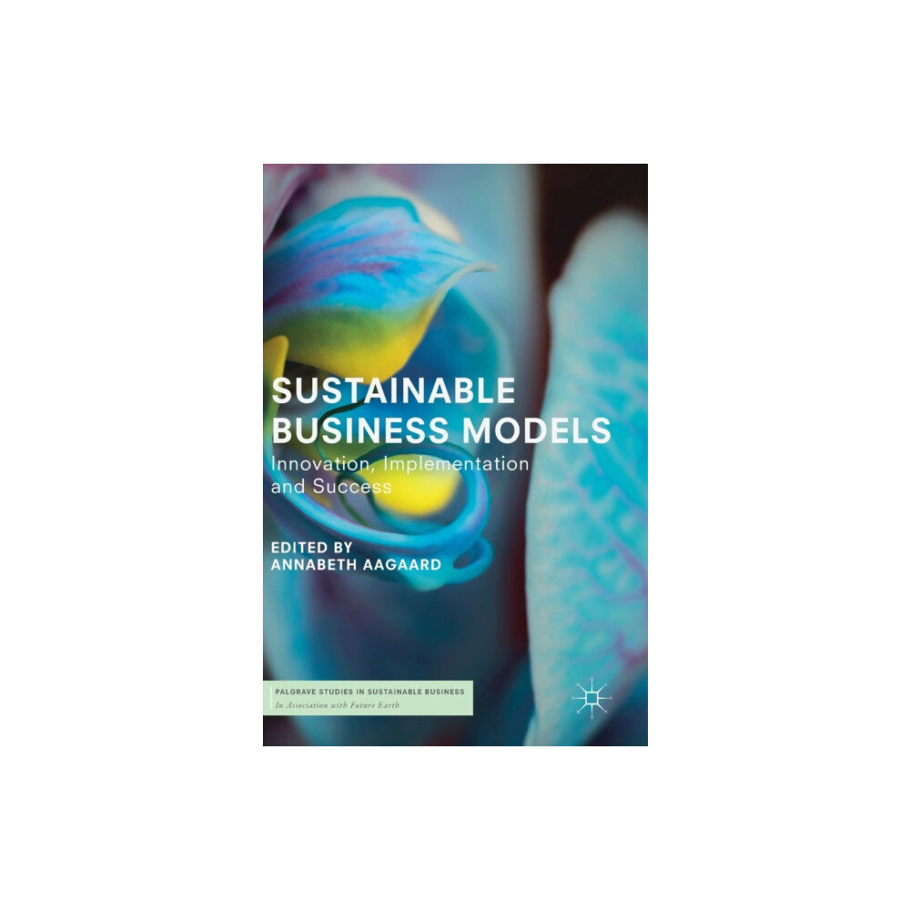 Springer International Publishing AG Sustainable Business Models (inbunden, eng)