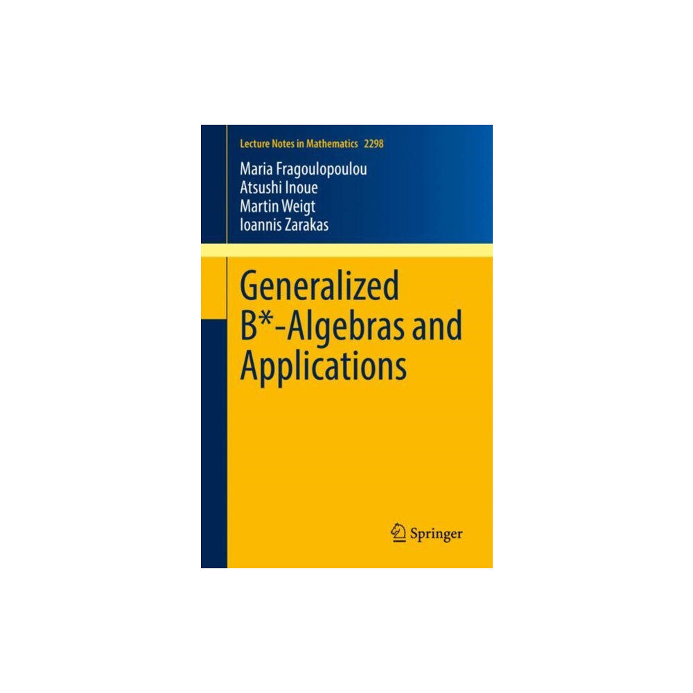 Springer Nature Switzerland AG Generalized B*-Algebras and Applications (häftad, eng)