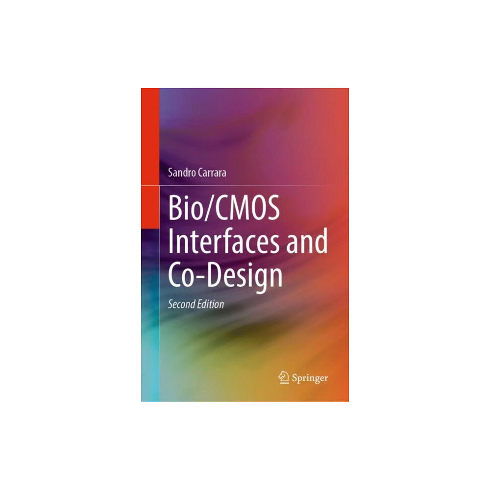 Springer International Publishing AG Bio/CMOS Interfaces and Co-Design (inbunden, eng)