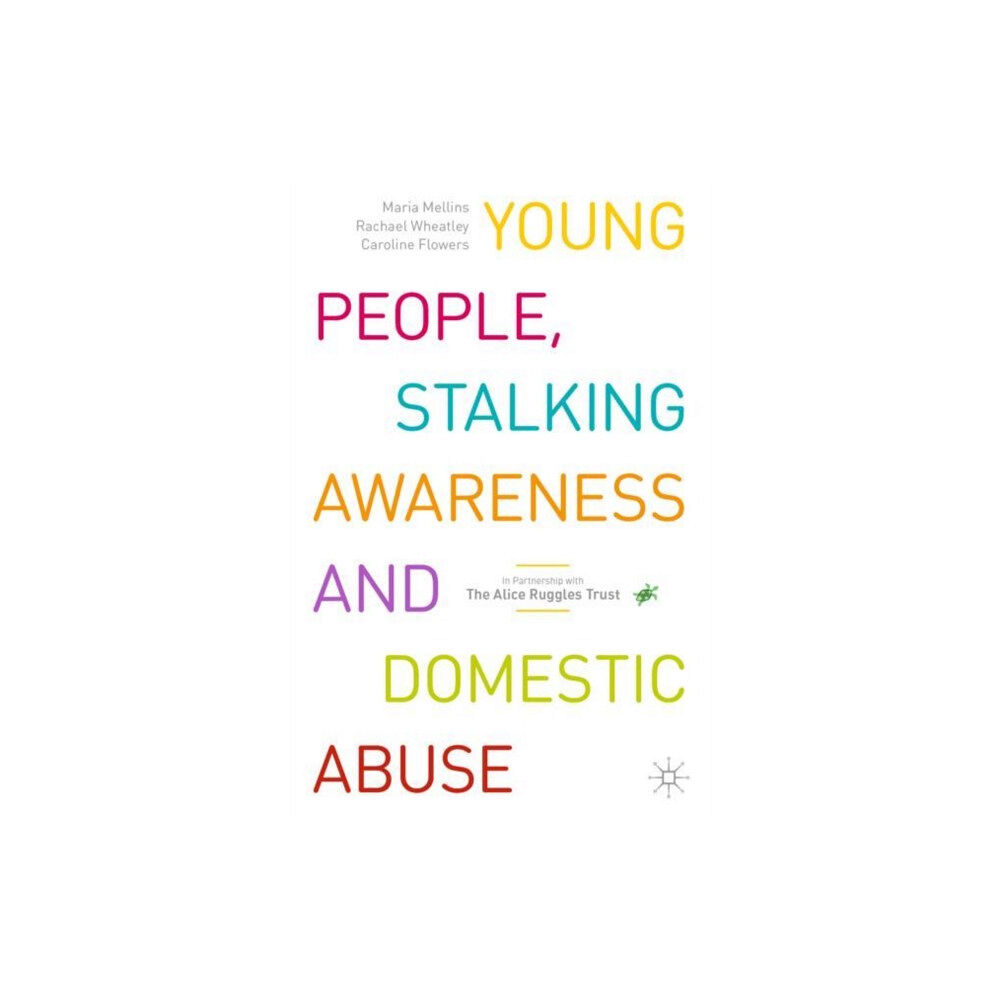 Springer International Publishing AG Young People, Stalking Awareness and Domestic Abuse (häftad, eng)