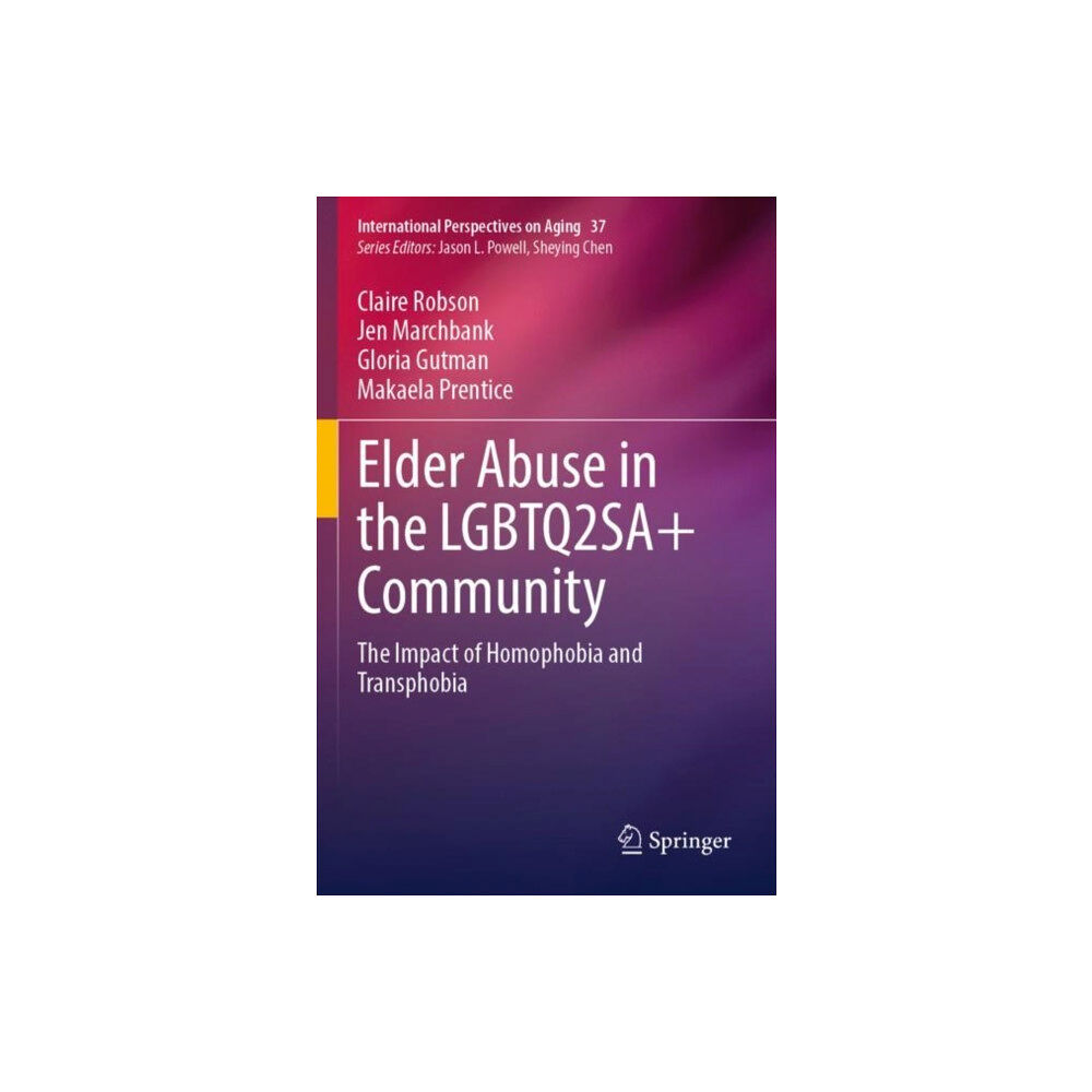 Springer International Publishing AG Elder Abuse in the LGBTQ2SA+ Community (häftad, eng)