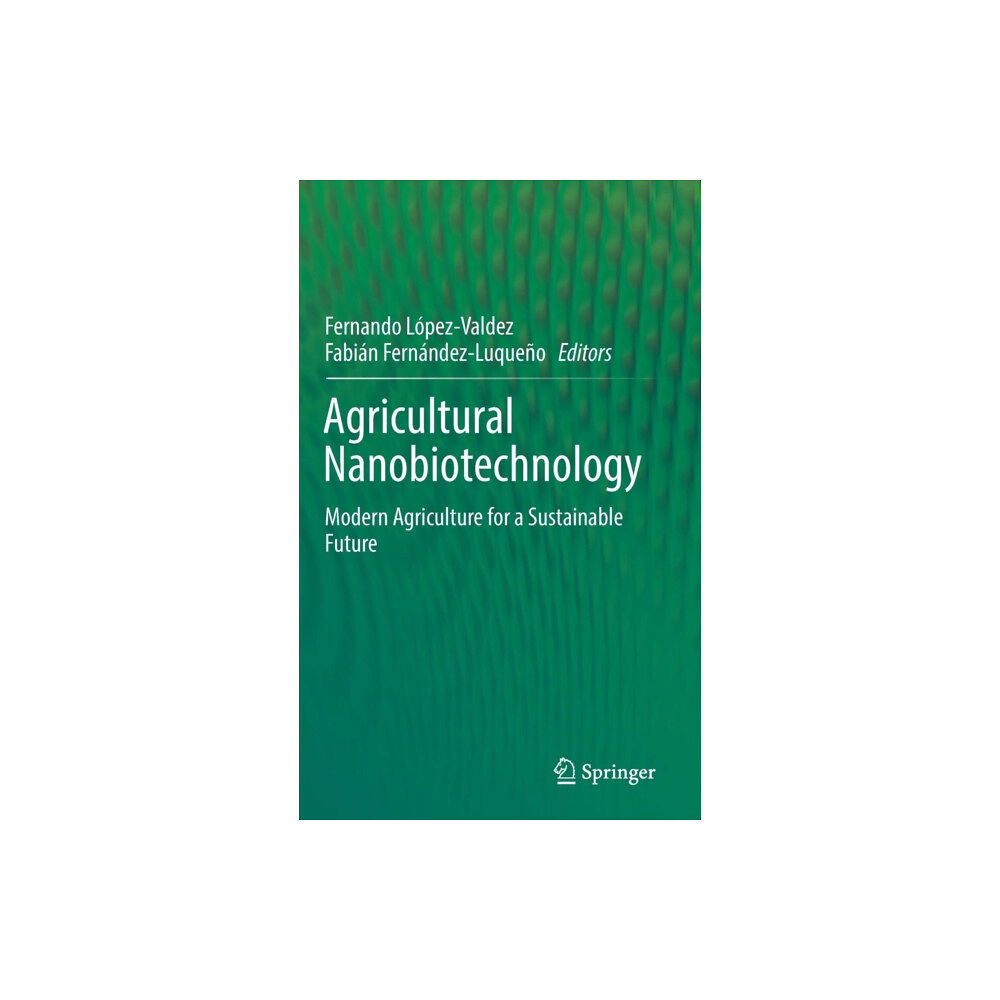 Springer International Publishing AG Agricultural Nanobiotechnology (inbunden, eng)