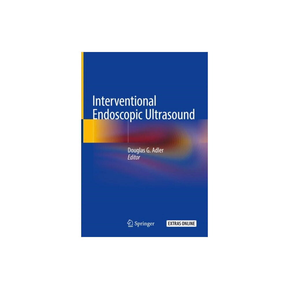 Springer International Publishing AG Interventional Endoscopic Ultrasound (inbunden, eng)