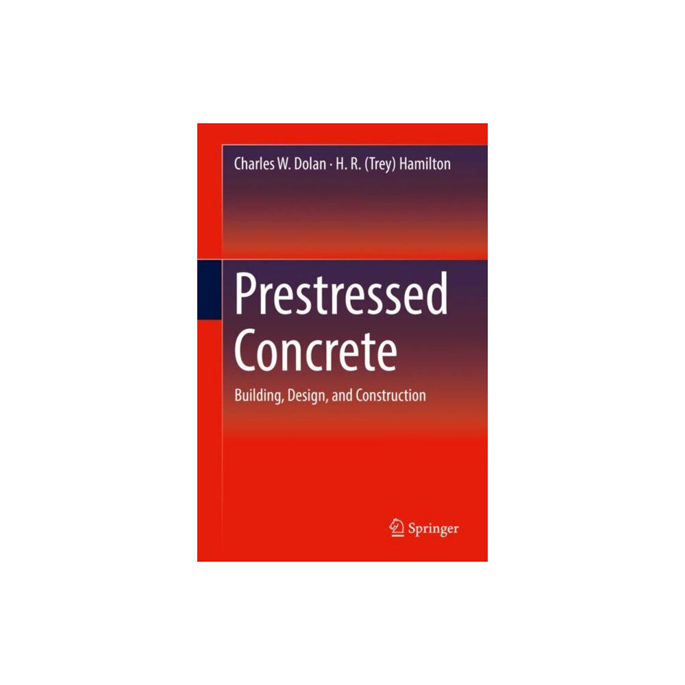 Springer International Publishing AG Prestressed Concrete (inbunden, eng)