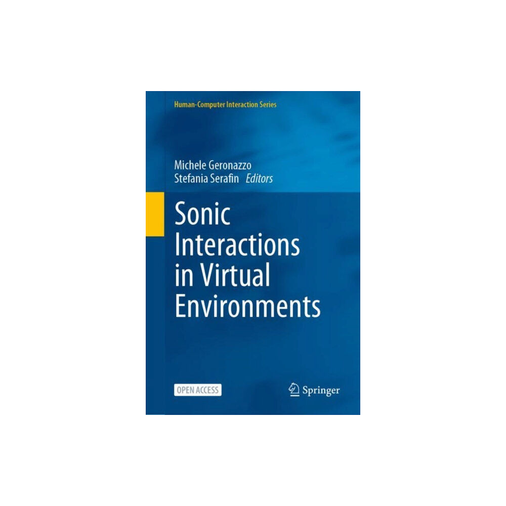 Springer International Publishing AG Sonic Interactions in Virtual Environments (inbunden, eng)