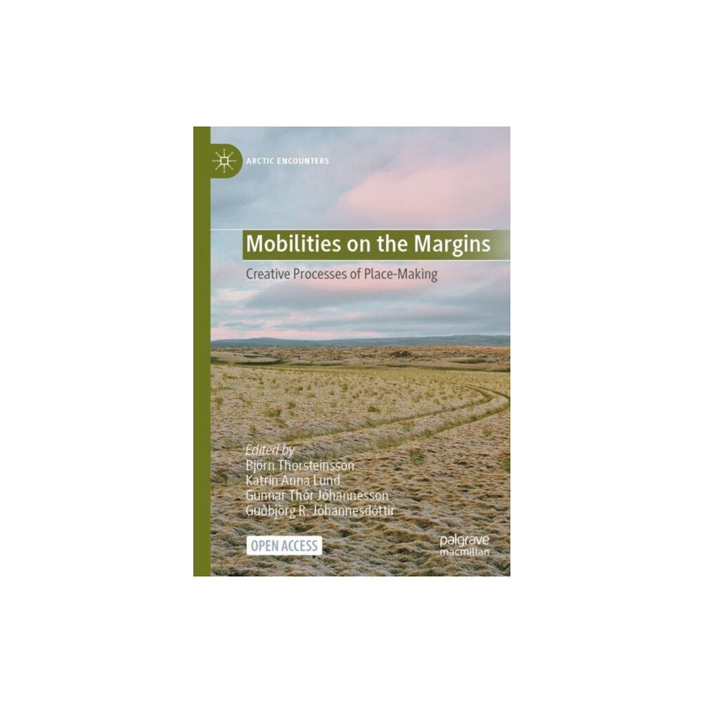 Springer International Publishing AG Mobilities on the Margins (häftad, eng)