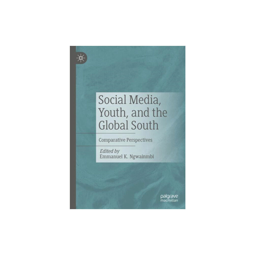 Springer International Publishing AG Social Media, Youth, and the Global South (inbunden, eng)