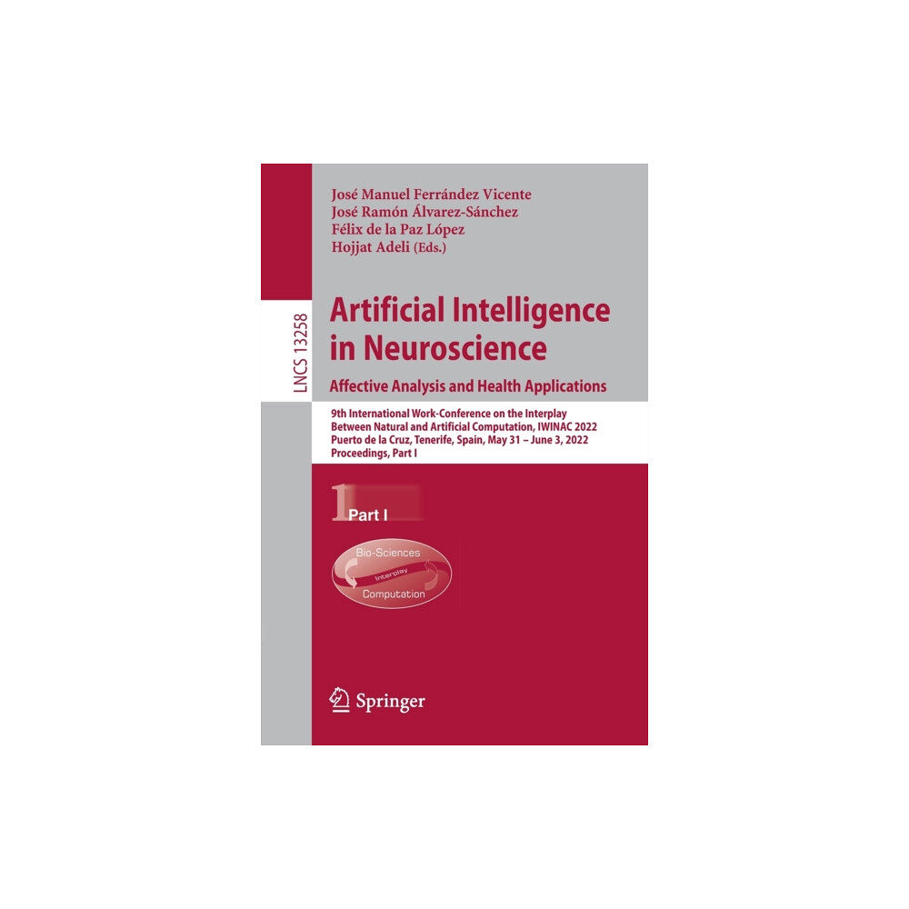 Springer International Publishing AG Artificial Intelligence in Neuroscience: Affective Analysis and Health Applications (häftad, eng)