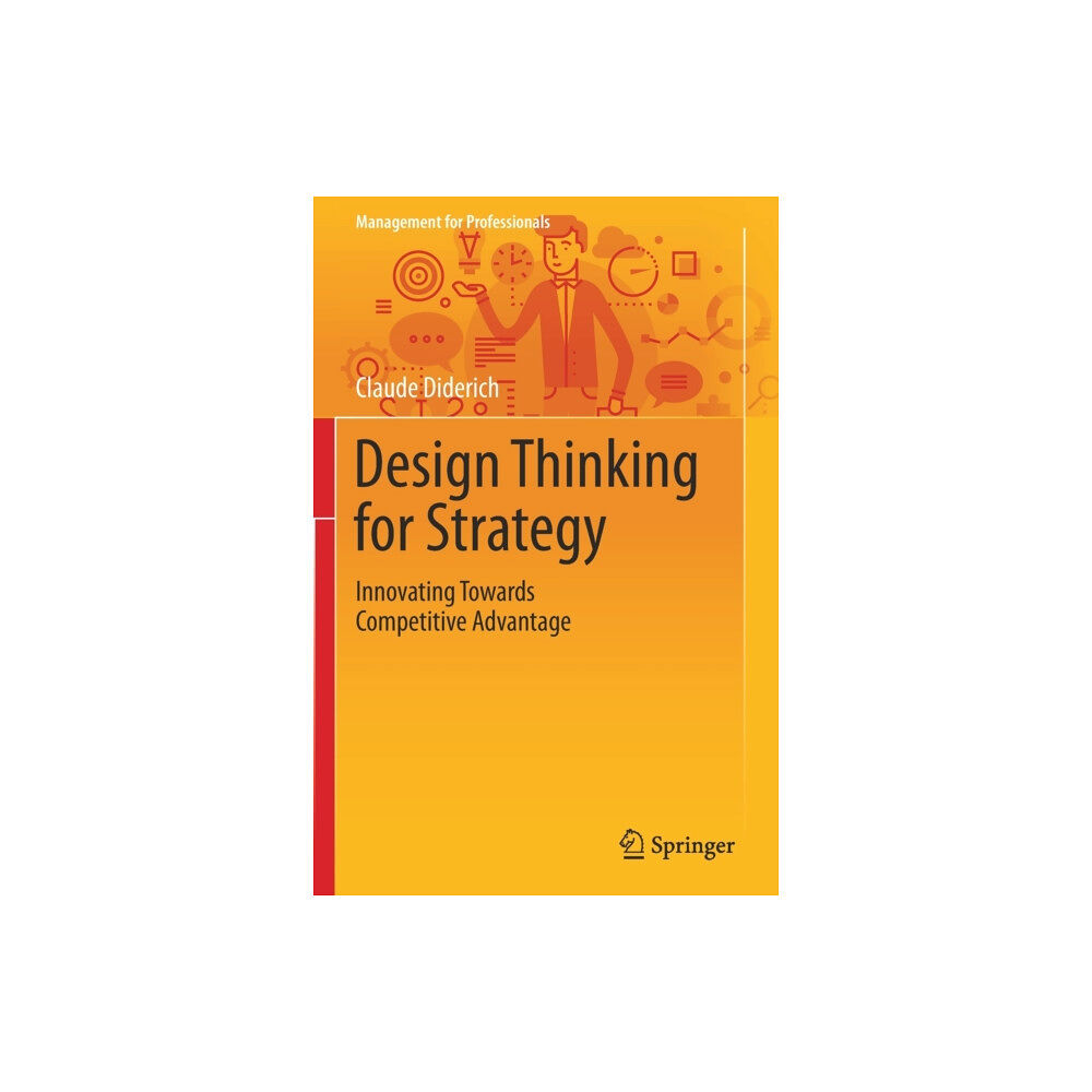 Springer Nature Switzerland AG Design Thinking for Strategy (häftad, eng)