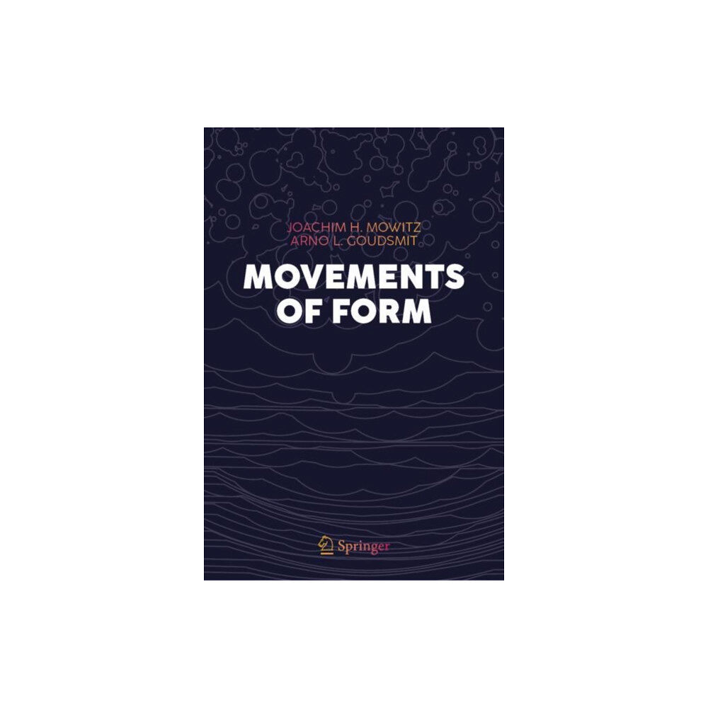 Springer International Publishing AG Movements of Form (inbunden, eng)