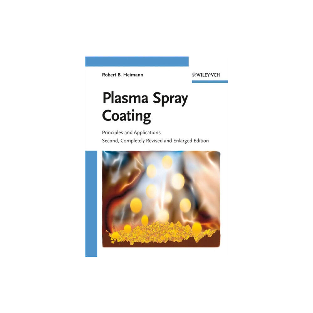 Wiley-VCH Verlag GmbH Plasma Spray Coating (inbunden, eng)