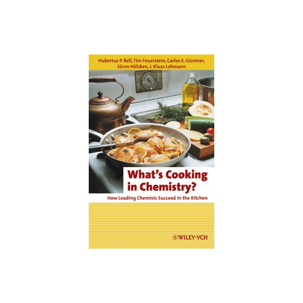 Wiley-VCH Verlag GmbH What's Cooking in Chemistry? (häftad, eng)