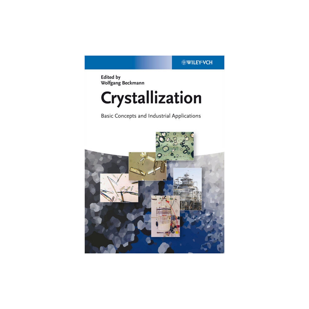 Wiley-VCH Verlag GmbH Crystallization (inbunden, eng)