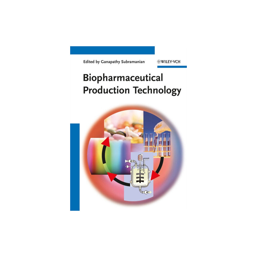 Wiley-VCH Verlag GmbH Biopharmaceutical Production Technology, 2 Volume Set (inbunden, eng)