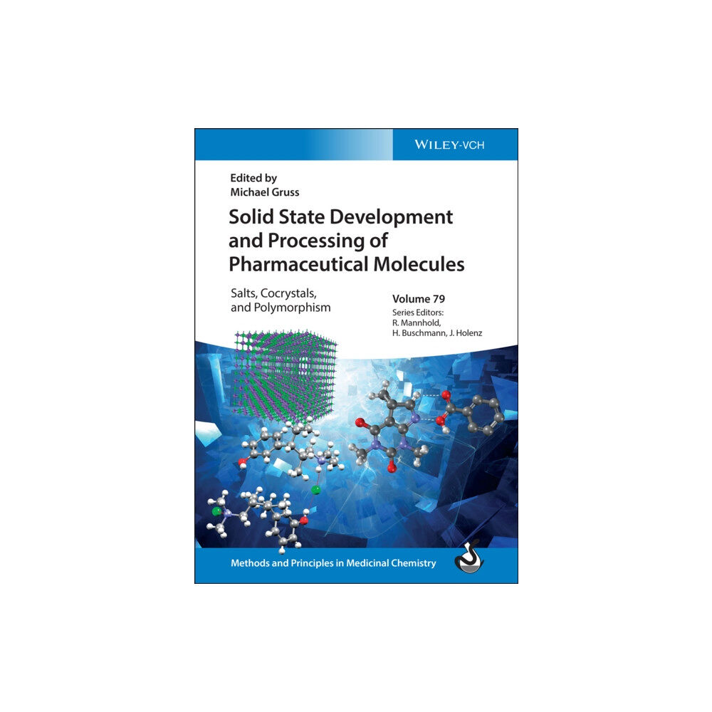 Wiley-VCH Verlag GmbH Solid State Development and Processing of Pharmaceutical Molecules (inbunden, eng)