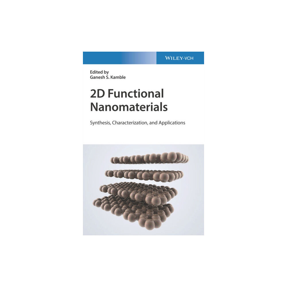 Wiley-VCH Verlag GmbH 2D Functional Nanomaterials (inbunden, eng)