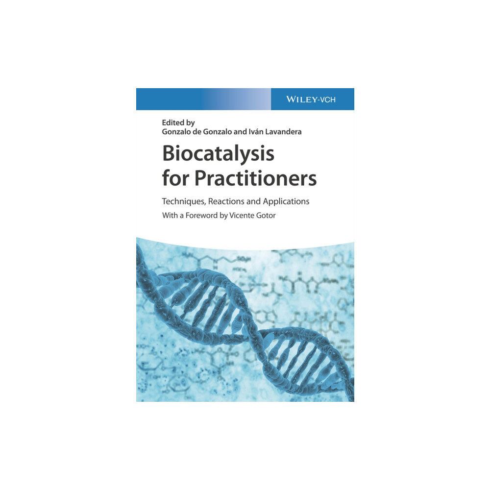 Wiley-VCH Verlag GmbH Biocatalysis for Practitioners (häftad, eng)