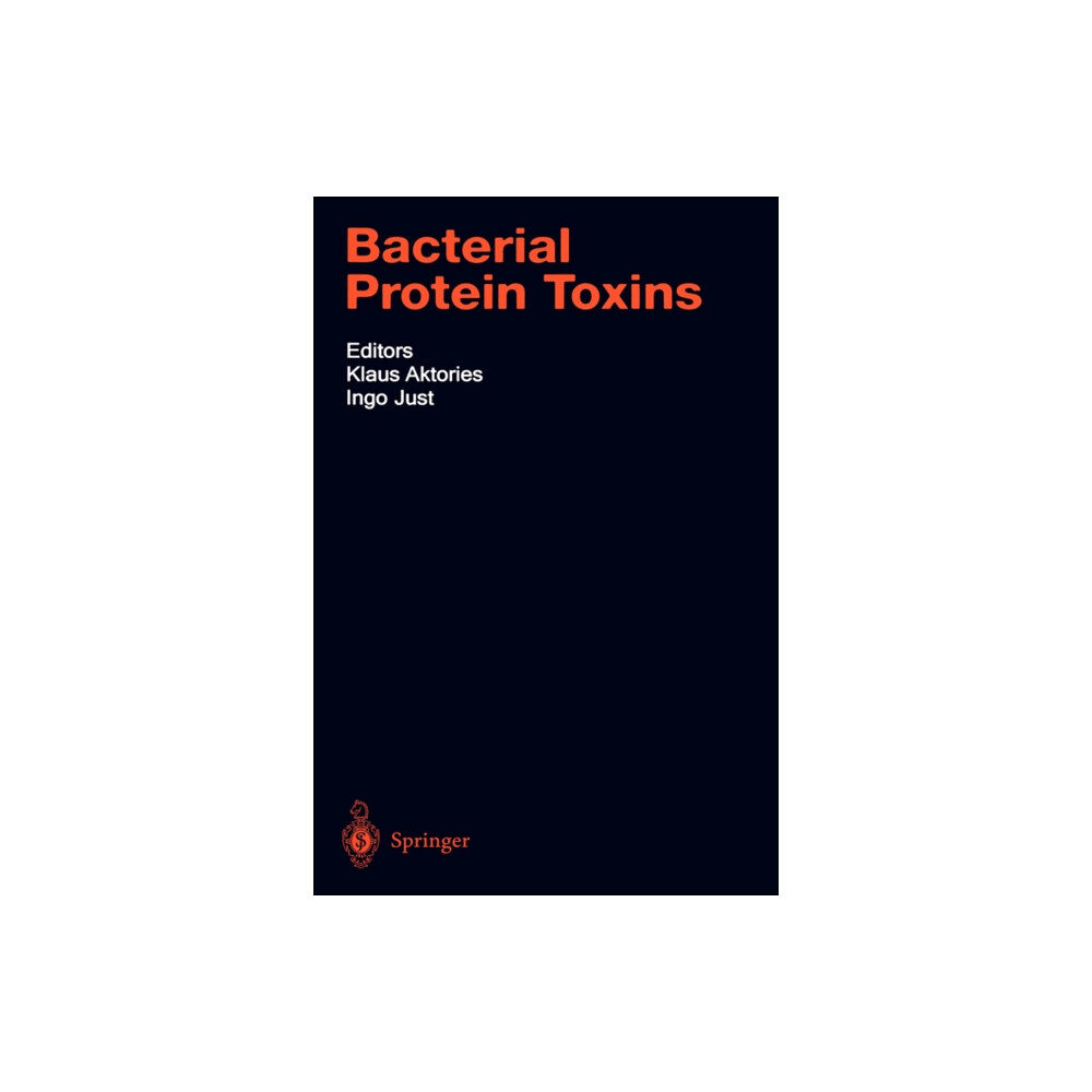 Springer-Verlag Berlin and Heidelberg GmbH & Co. K Bacterial Protein Toxins (inbunden, eng)