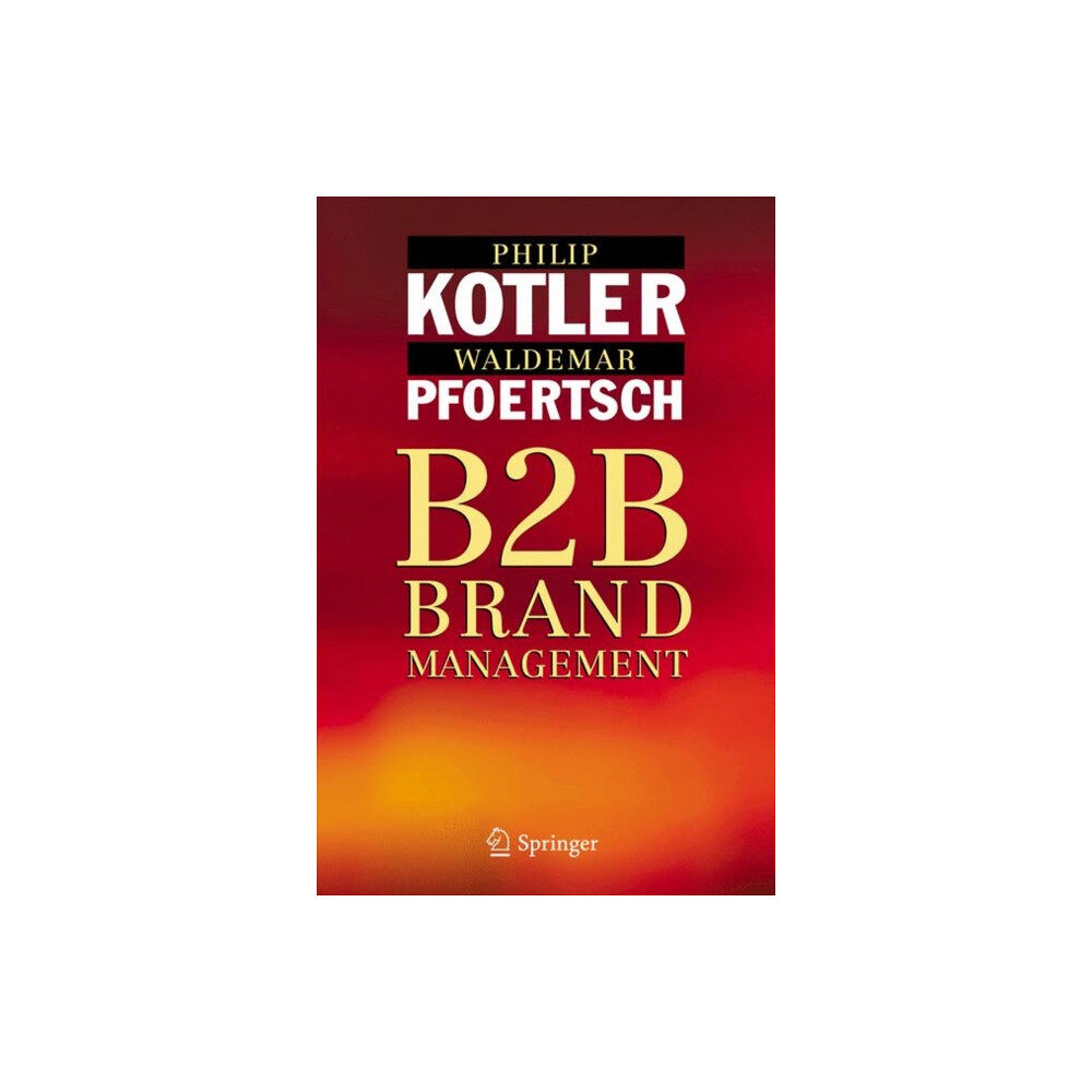 Springer-Verlag Berlin and Heidelberg GmbH & Co. K B2B Brand Management (inbunden, eng)