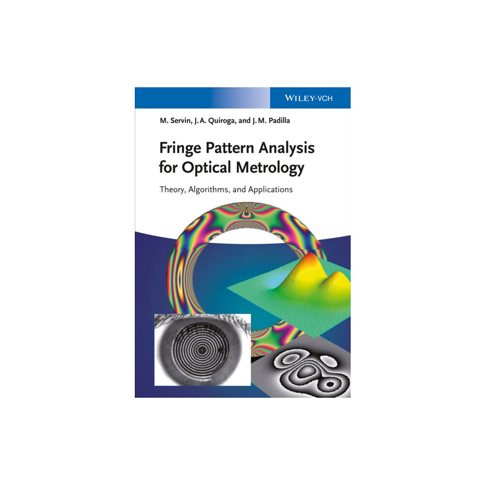 Wiley-VCH Verlag GmbH Fringe Pattern Analysis for Optical Metrology (inbunden, eng)