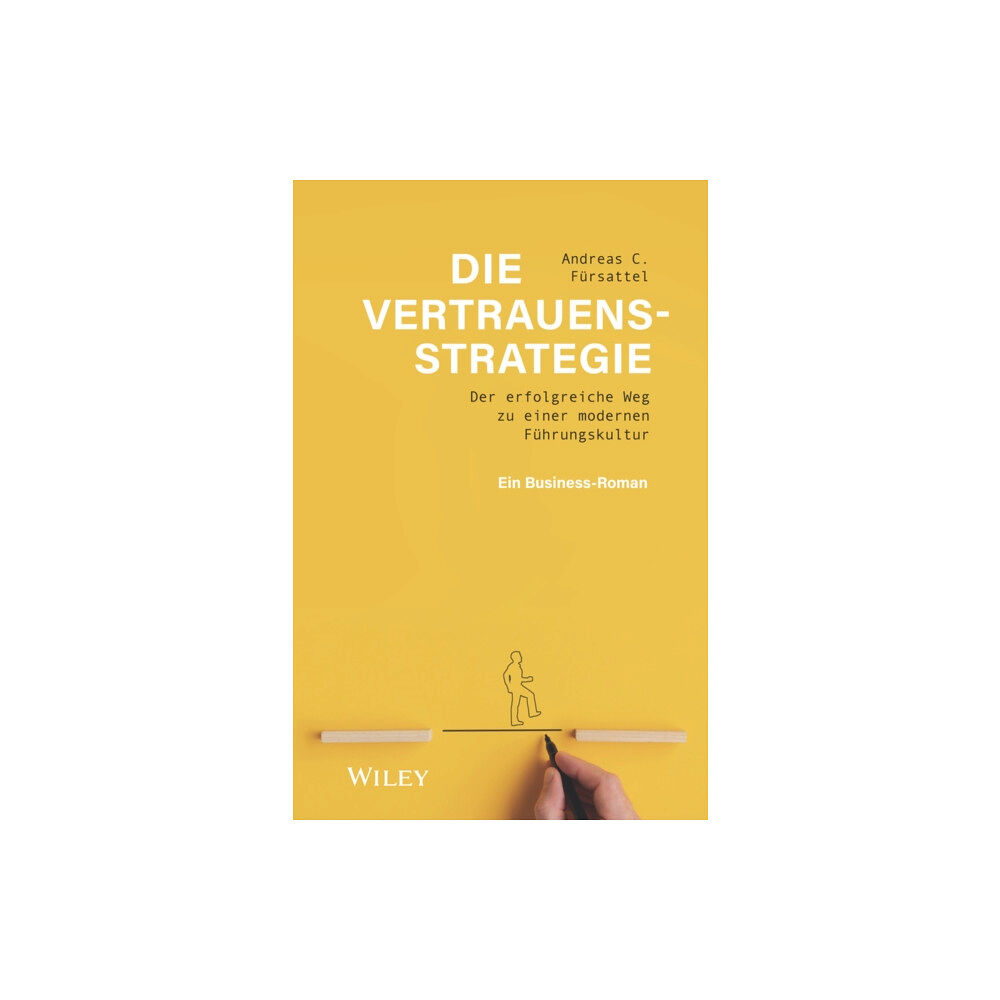 Wiley-VCH Verlag GmbH Die Vertrauensstrategie (inbunden, ger)