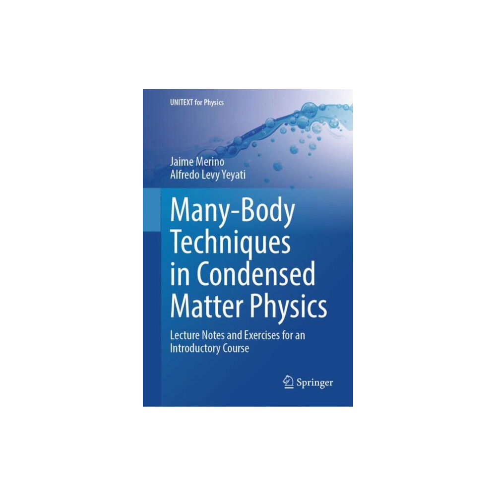 Springer International Publishing AG Many-Body Techniques in Condensed Matter Physics (inbunden, eng)