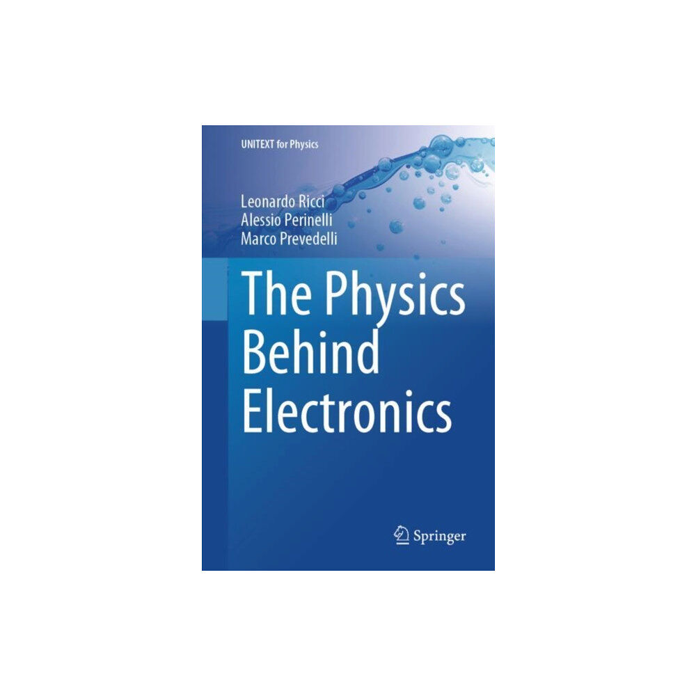 Springer International Publishing AG The Physics Behind Electronics (häftad, eng)