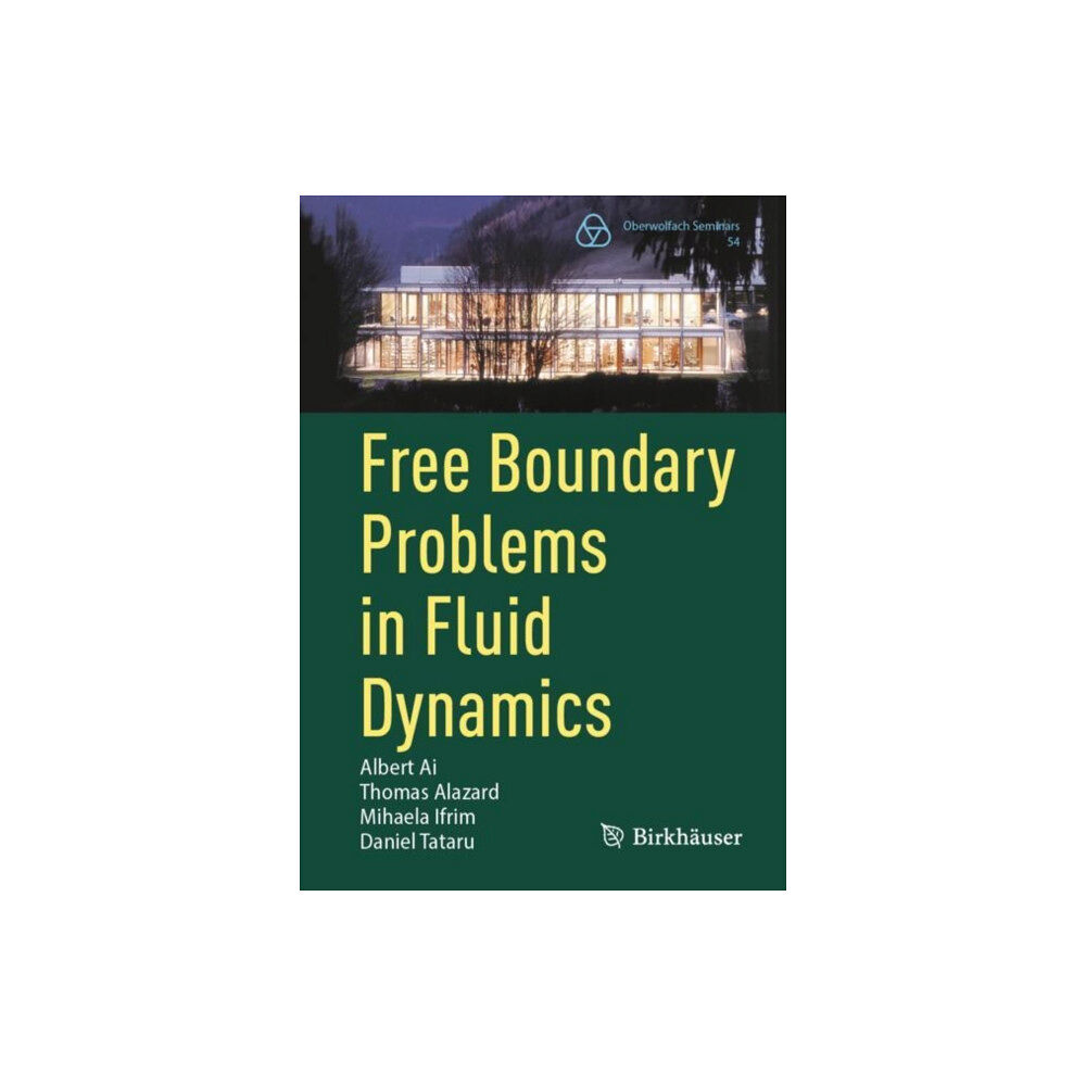 Birkhauser Verlag AG Free Boundary Problems in Fluid Dynamics (häftad, eng)