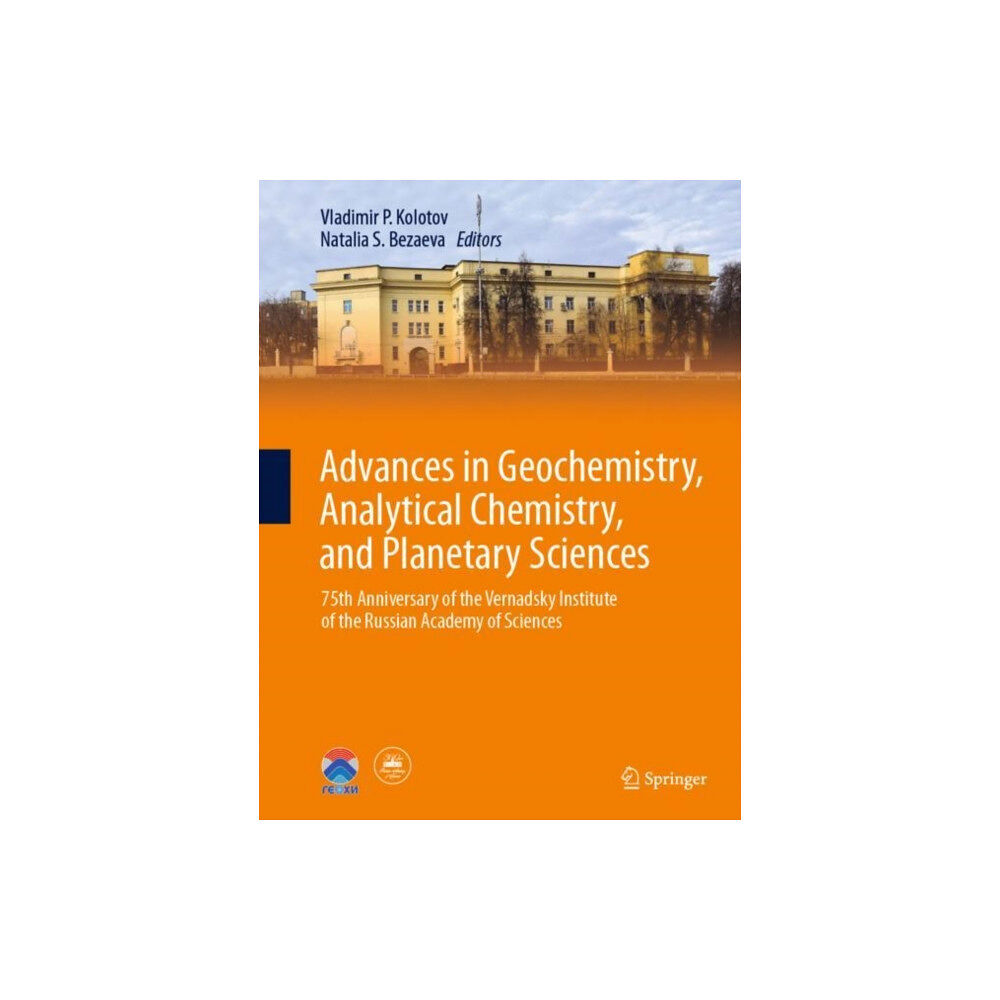 Springer International Publishing AG Advances in Geochemistry, Analytical Chemistry, and Planetary Sciences (inbunden, eng)