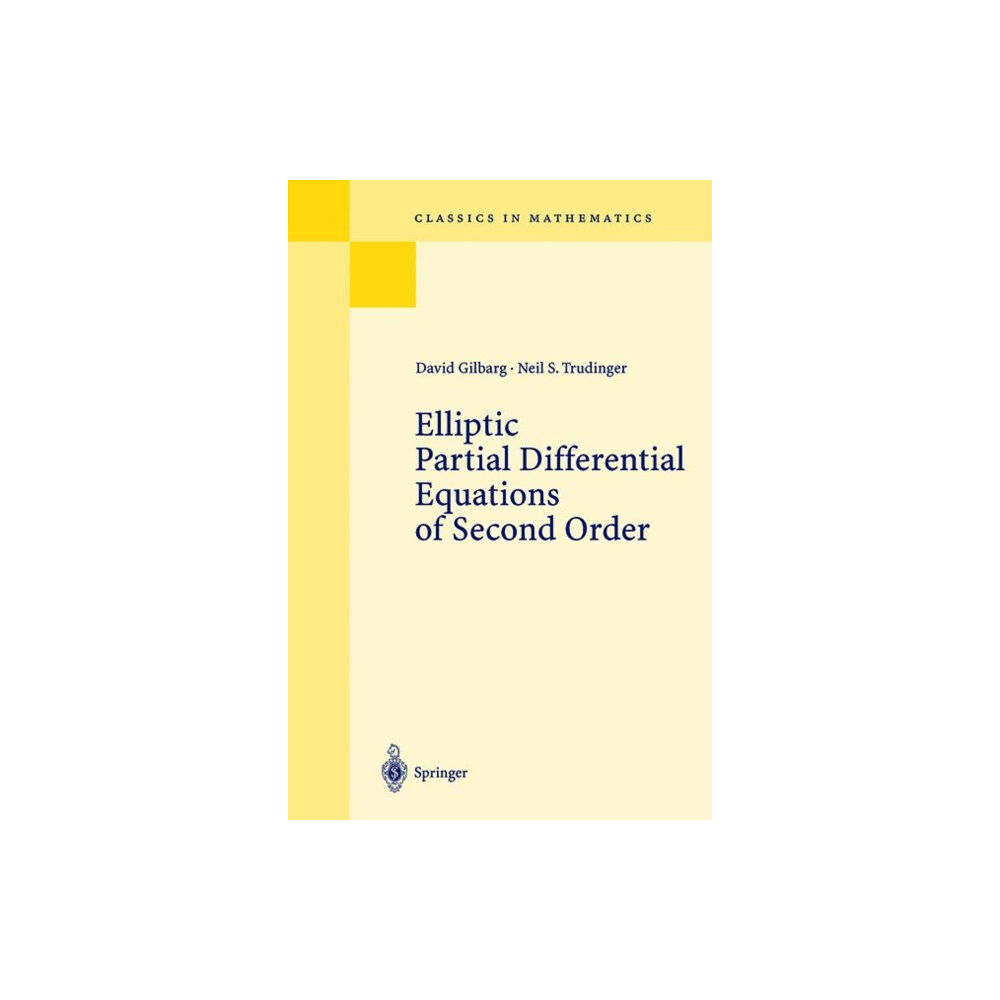 Springer-Verlag Berlin and Heidelberg GmbH & Co. K Elliptic Partial Differential Equations of Second Order (häftad, eng)