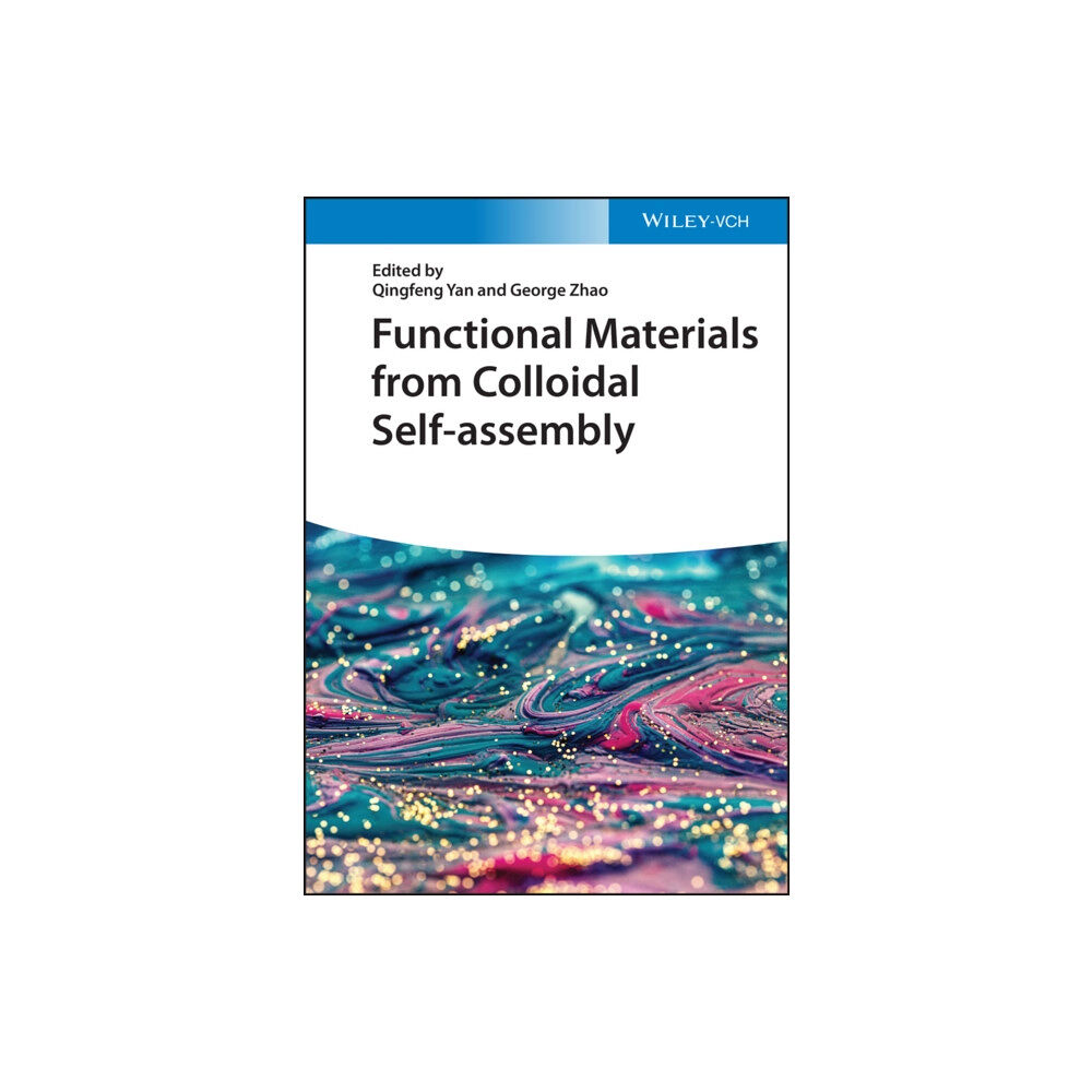 John Wiley & Sons Inc Functional Materials from Colloidal Self-assembly (inbunden, eng)