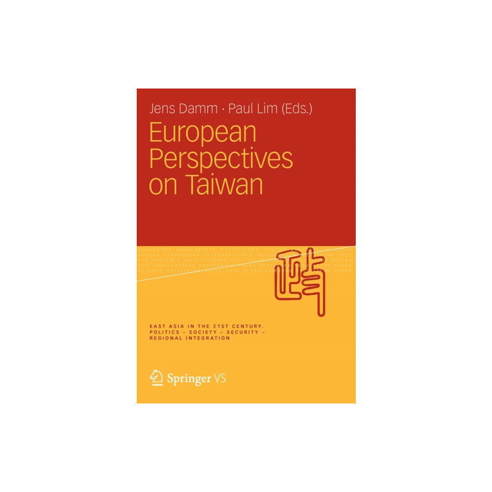 Springer Fachmedien Wiesbaden European Perspectives on Taiwan (häftad, eng)