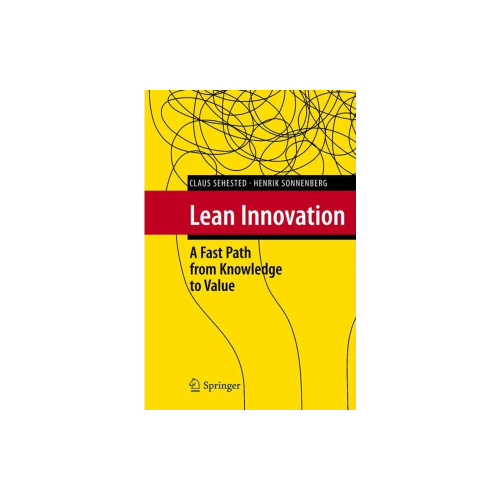 Springer-Verlag Berlin and Heidelberg GmbH & Co. K Lean Innovation (inbunden, eng)