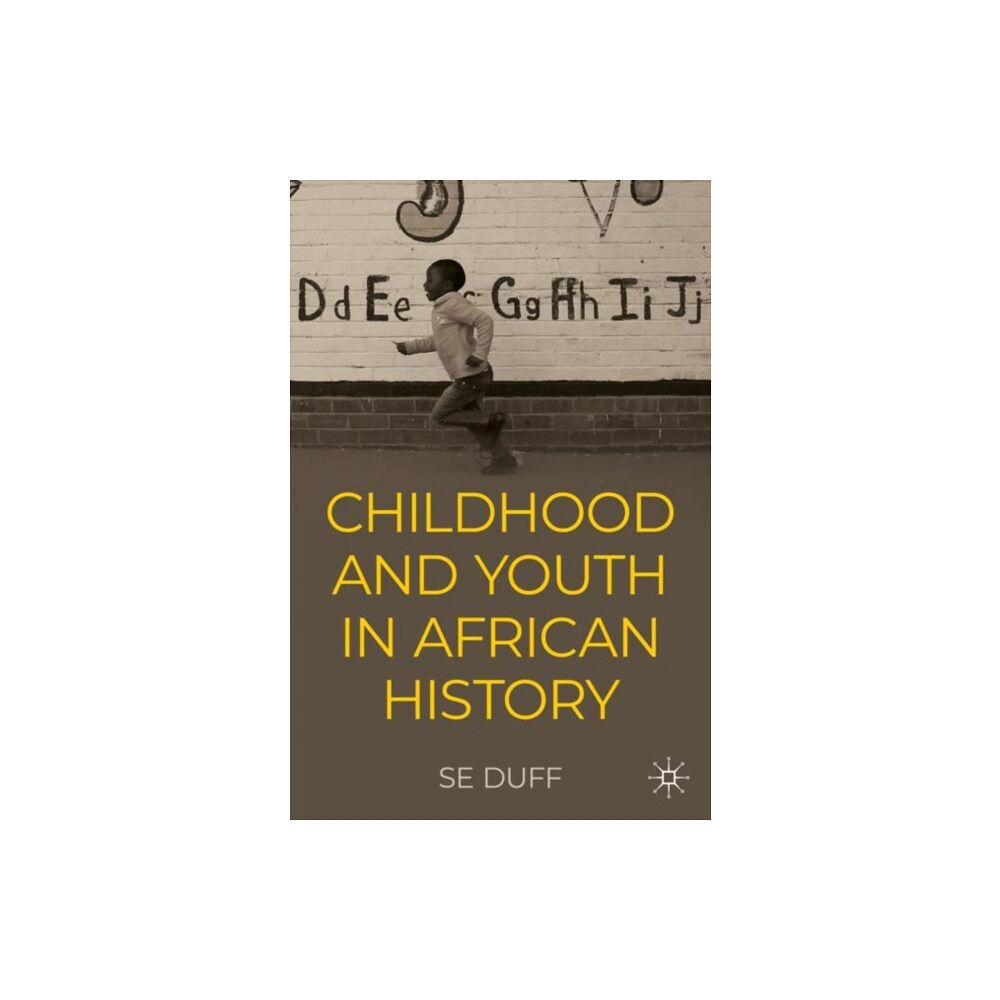 Springer International Publishing AG Children and Youth in African History (häftad, eng)