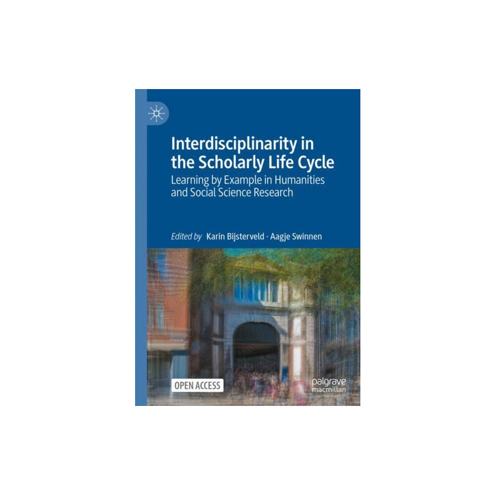 Springer International Publishing AG Interdisciplinarity in the Scholarly Life Cycle (inbunden, eng)