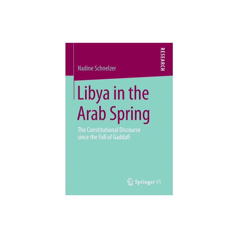 Springer Fachmedien Wiesbaden Libya in the Arab Spring (häftad, eng)