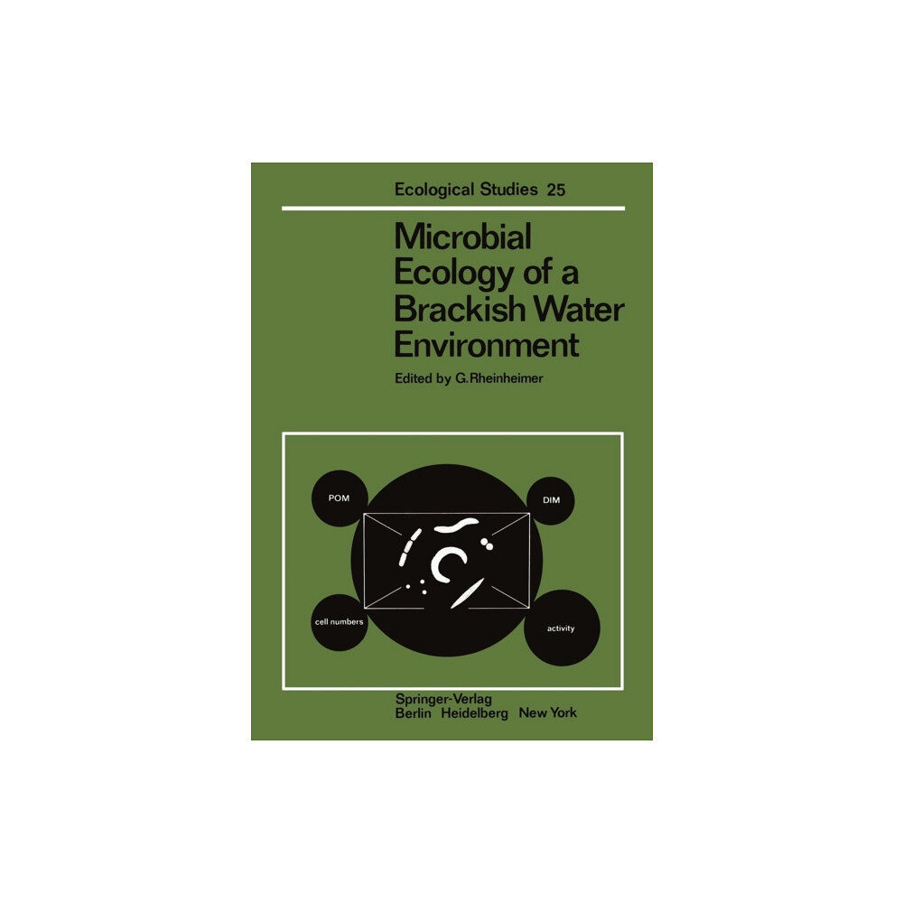 Springer-Verlag Berlin and Heidelberg GmbH & Co. K Microbial Ecology of a Brackish Water Environment (häftad, eng)