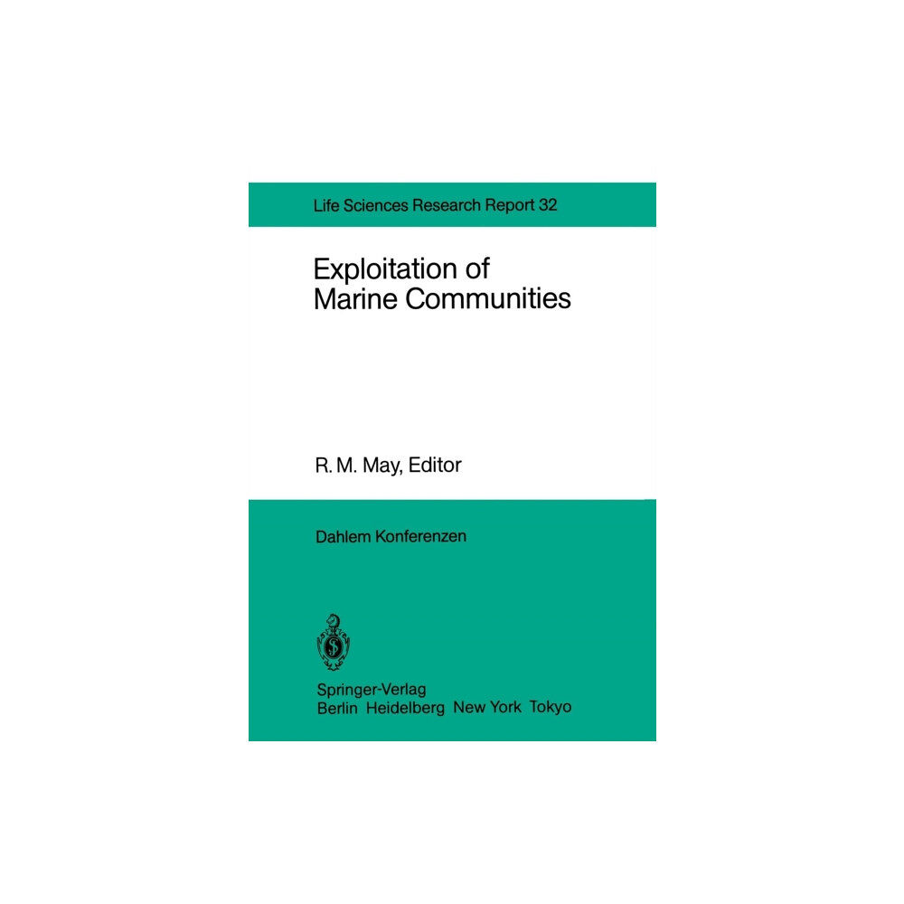 Springer-Verlag Berlin and Heidelberg GmbH & Co. K Exploitation of Marine Communities (häftad, eng)