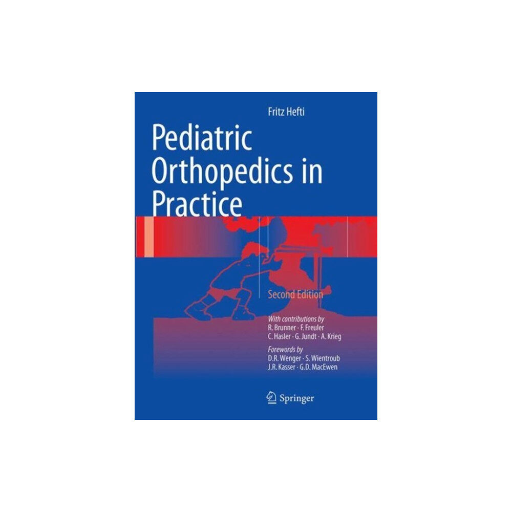 Springer-Verlag Berlin and Heidelberg GmbH & Co. K Pediatric Orthopedics in Practice (häftad, eng)