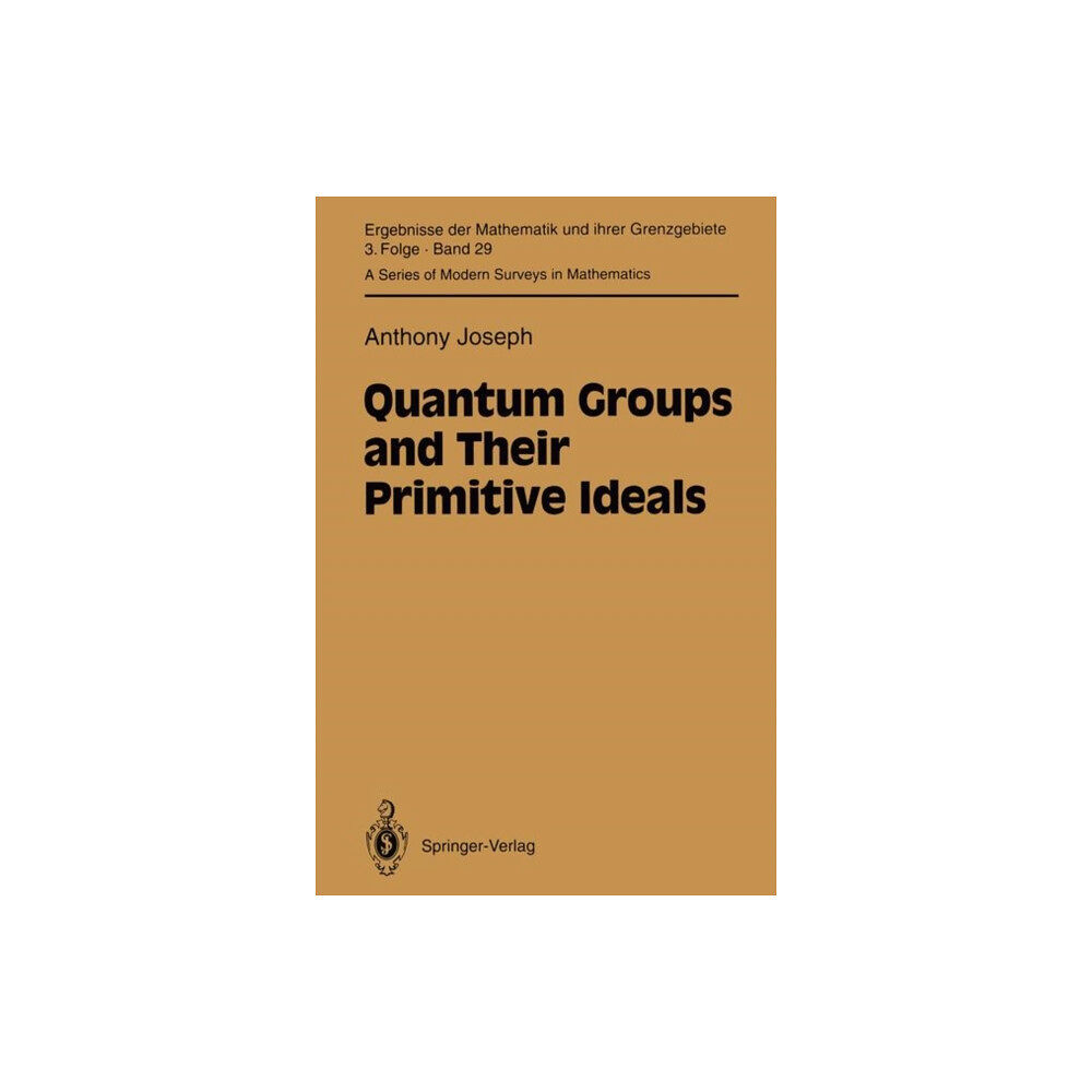 Springer-Verlag Berlin and Heidelberg GmbH & Co. K Quantum Groups and Their Primitive Ideals (häftad, eng)