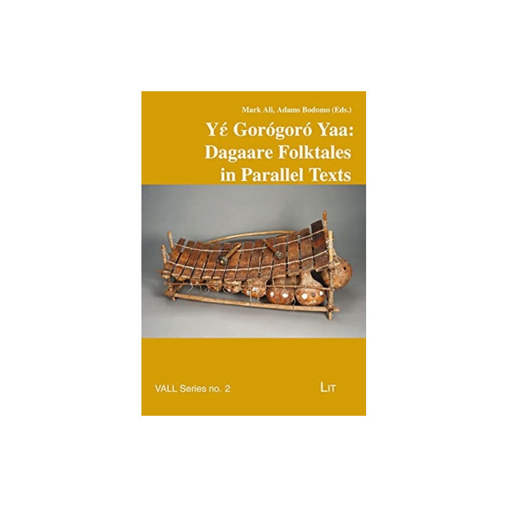 Lit Verlag Y&#941; Gor?gor? Yaa: Dagaare Folktales in Parallel Texts (häftad, eng)