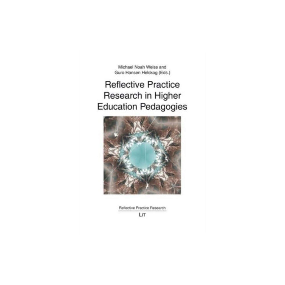 Lit Verlag Reflective Practice Research in Higher Education Pedagogies (häftad, eng)