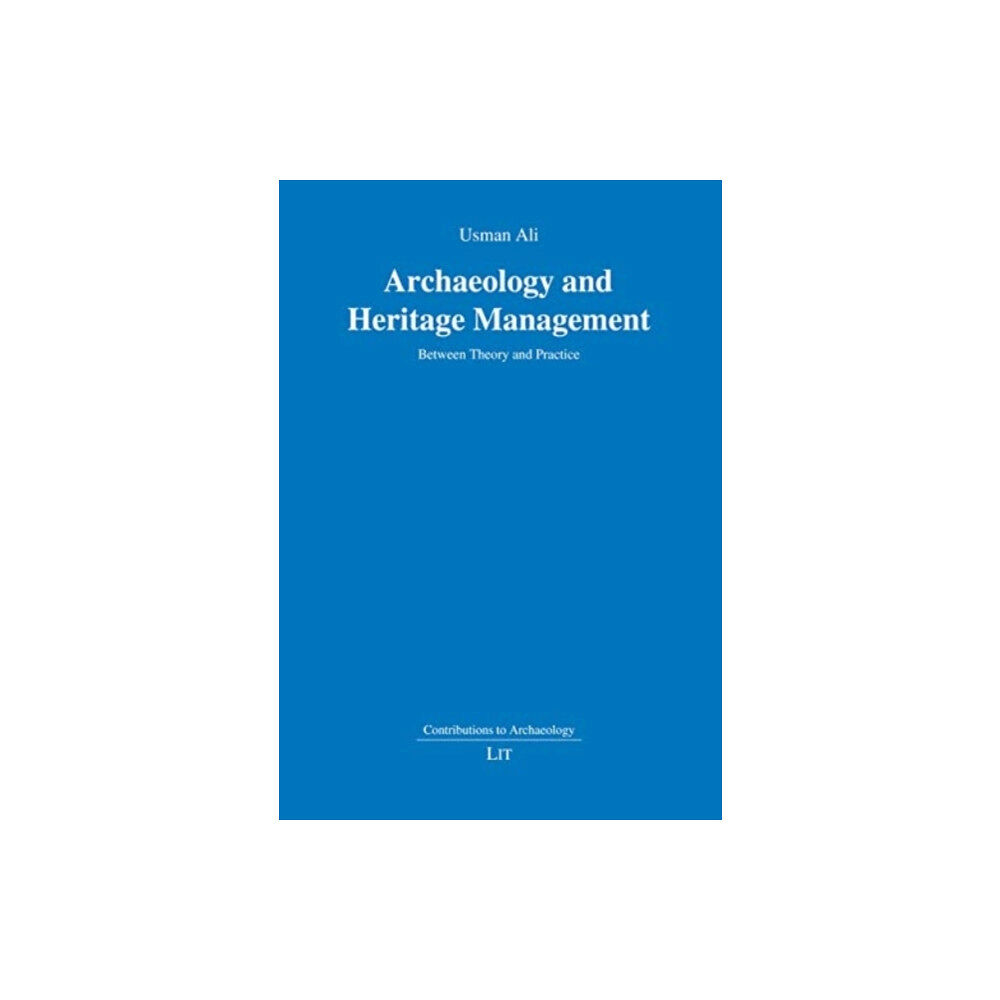 Lit Verlag Archaeology and Heritage Management (häftad, eng)