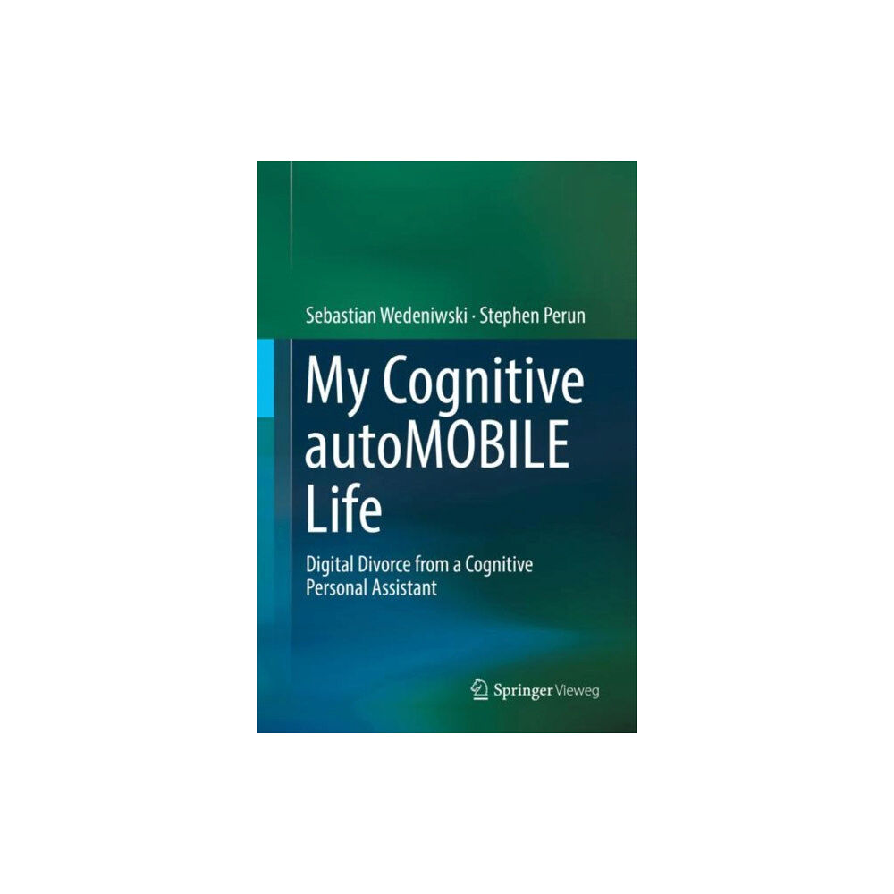 Springer Fachmedien Wiesbaden My Cognitive autoMOBILE Life (inbunden, eng)