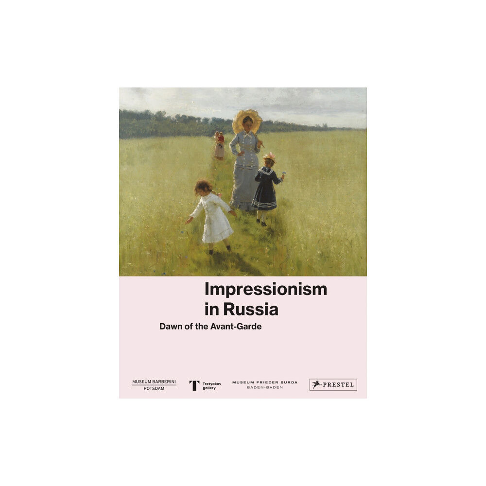 Prestel Impressionism in Russia (inbunden, eng)